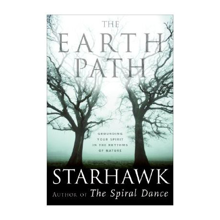 The Earth Path: Grounding Your Spirit in the Rhythms of Nature