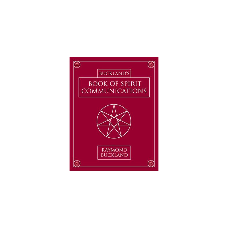 Buckland's Book of Spirit Communications