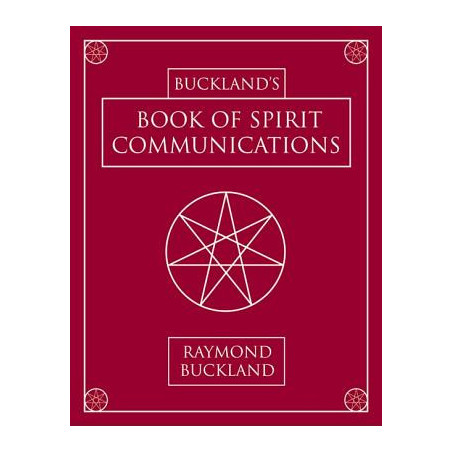 Buckland's Book of Spirit Communications