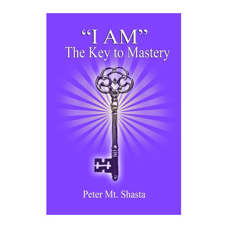 "I AM" the Key to Mastery