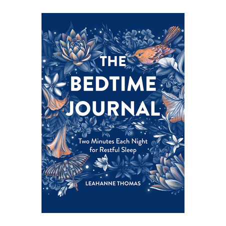 The Bedtime Journal: Two Minutes Each Night for Restful Sleep