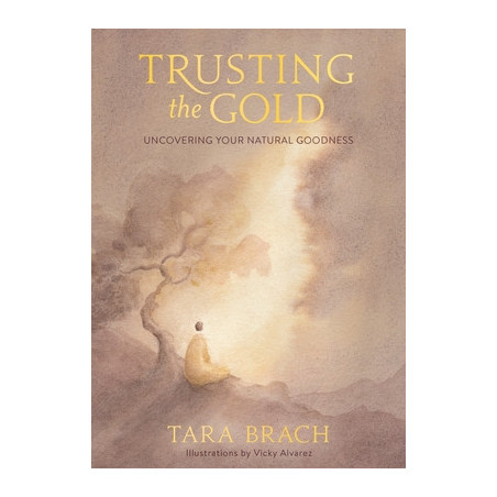 Trusting the Gold: Uncovering Your Natural Goodness