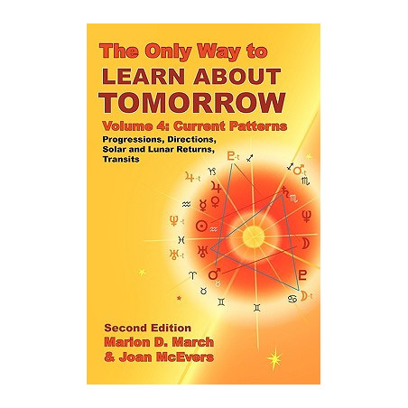 The Only Way to Learn about Tomorrow, Volume 4, Second Edition