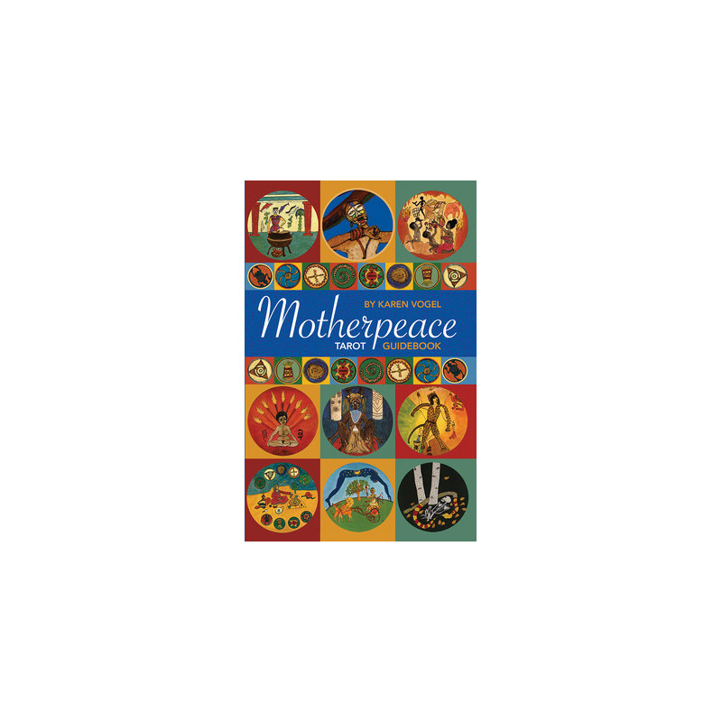 Motherpeace Tarot Guidebook