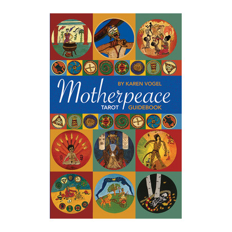 Motherpeace Tarot Guidebook