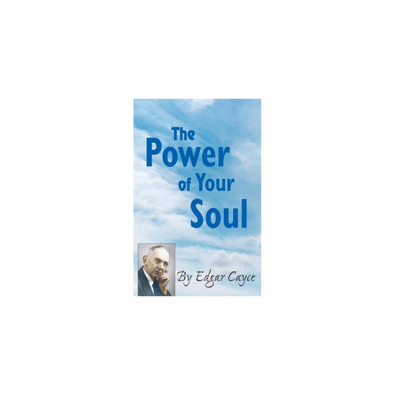 The Power of Your Soul