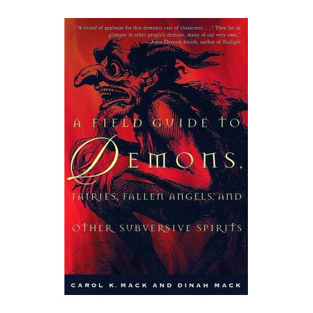 A Field Guide to Demons, Fairies, Fallen Angels, and Other Subversive Spirits