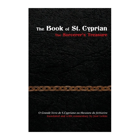 The Book of St. Cyprian: The Sorcerer's Treasure