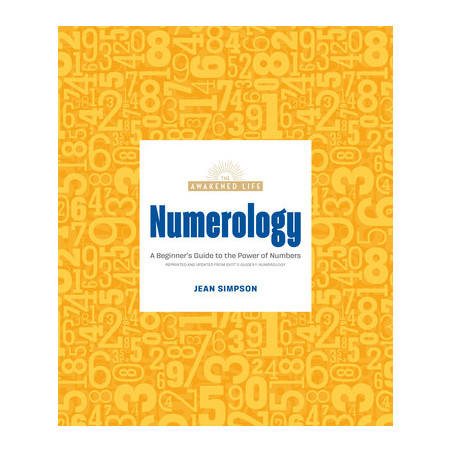 Numerology: A Beginner's Guide to the Power of Numbers