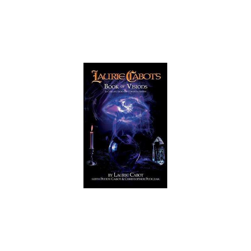 Laurie Cabot's Book of Visions: A Collection of Meditations