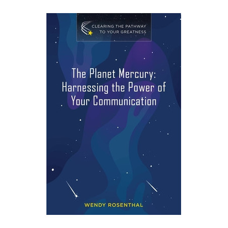 The Planet Mercury: Harnessing the Power of Your Communication