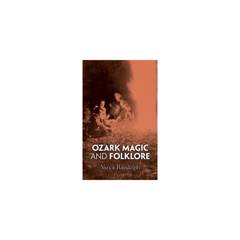 Ozark Magic and Folklore