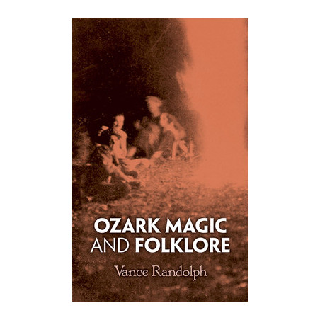 Ozark Magic and Folklore