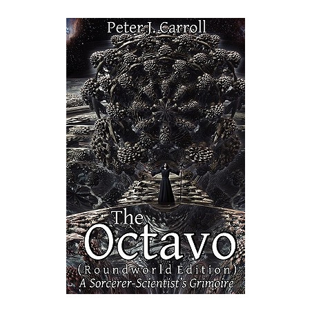 The Octavo: A Sorcerer-Scientist's Grimoire