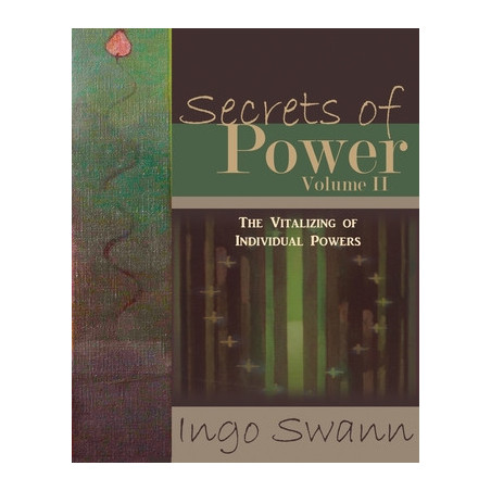 Secrets of Power, Volume II: The Vitalizing of Individual Powers