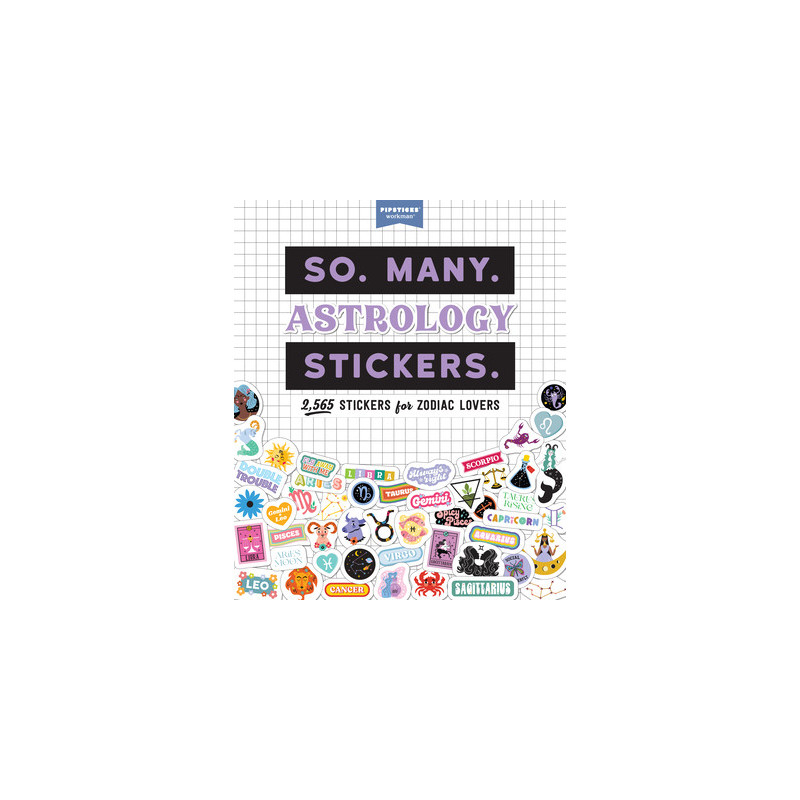 So. Many. Astrology Stickers.: 2,565 Stickers for Zodiac Lovers