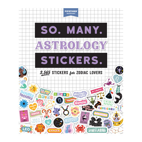 So. Many. Astrology Stickers.: 2,565 Stickers for Zodiac Lovers