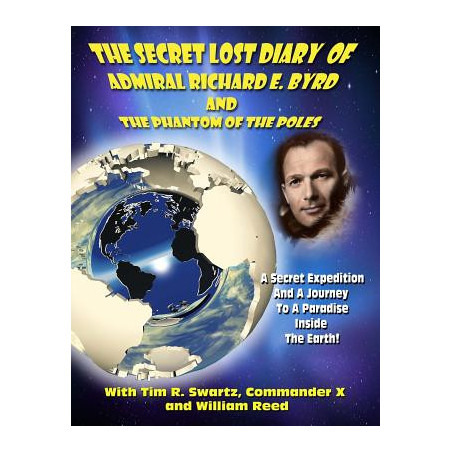 The Secret Lost Diary of Admiral Richard E. Byrd and The Phantom of the Poles