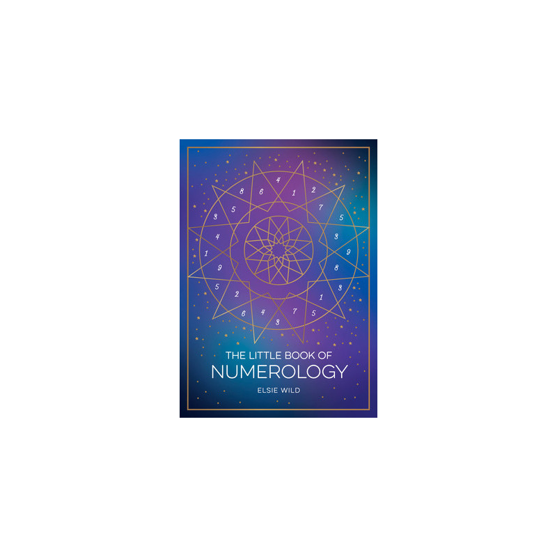 The Little Book of Numerology: A Beginner's Guide to Shaping Your Destiny with the Power of Numbers