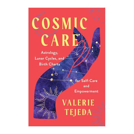 Cosmic Care: Astrology, Lunar Cycles, and Birth Charts for Self-Care and Empowerment