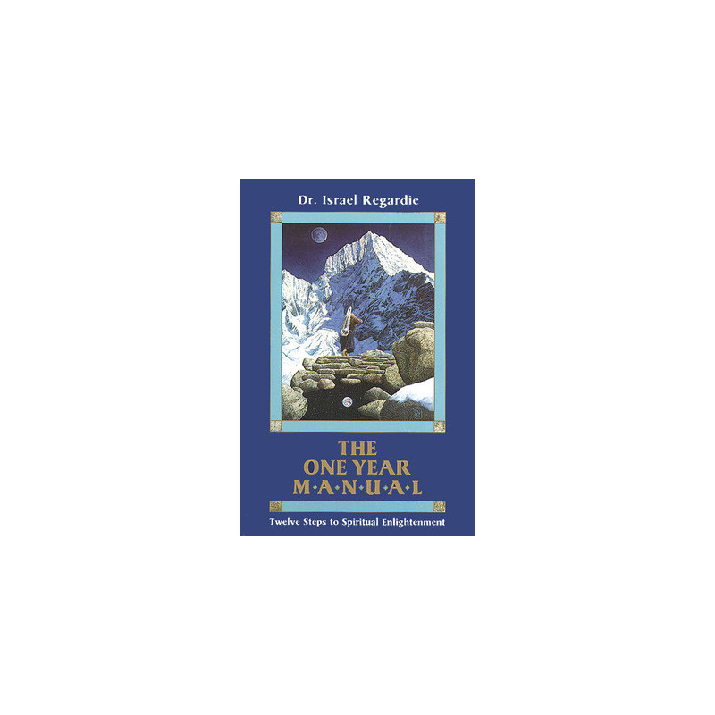 The One Year Manual: Twelve Steps to Spiritual Enlightenment