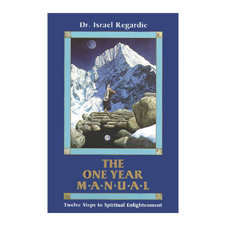 The One Year Manual: Twelve Steps to Spiritual Enlightenment