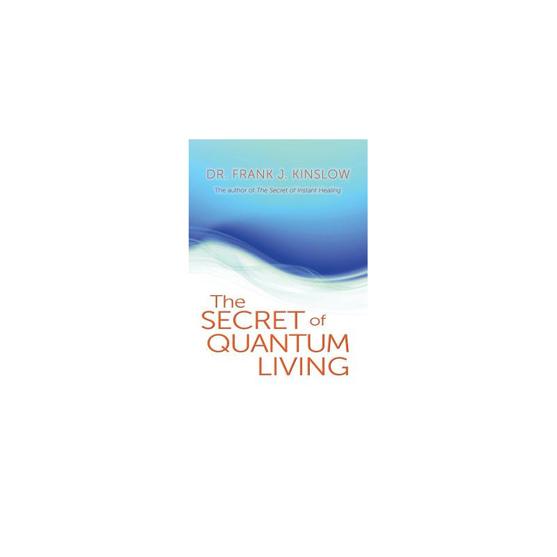 Secret of Quantum Living