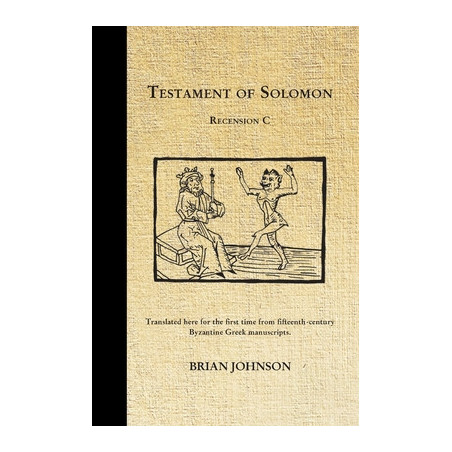 The Testament of Solomon: Recension C