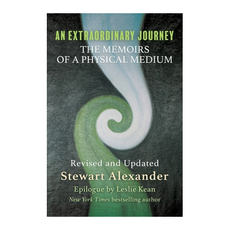 An Extraordinary Journey: The Memoirs of a Physical Medium