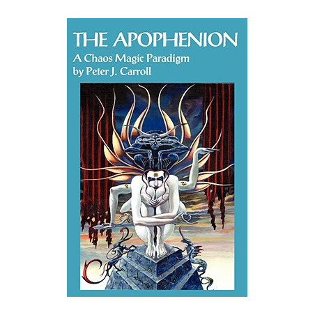 The Apophenion: A Chaos Magick Paradigm