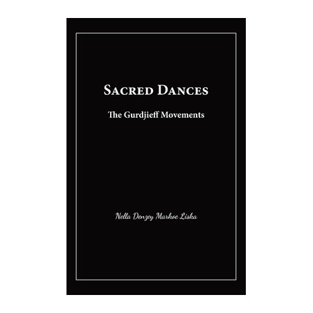 Sacred Dances: The Gurdjieff Movements