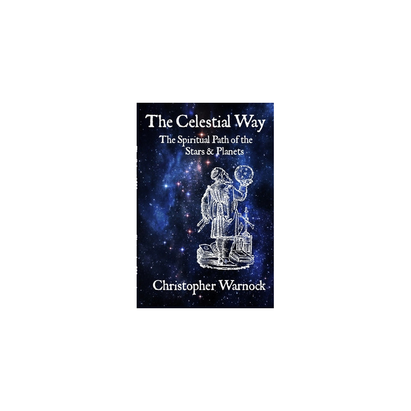 The Celestial Way: The Spiritual Path of the Stars and Planets