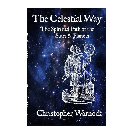 The Celestial Way: The Spiritual Path of the Stars and Planets