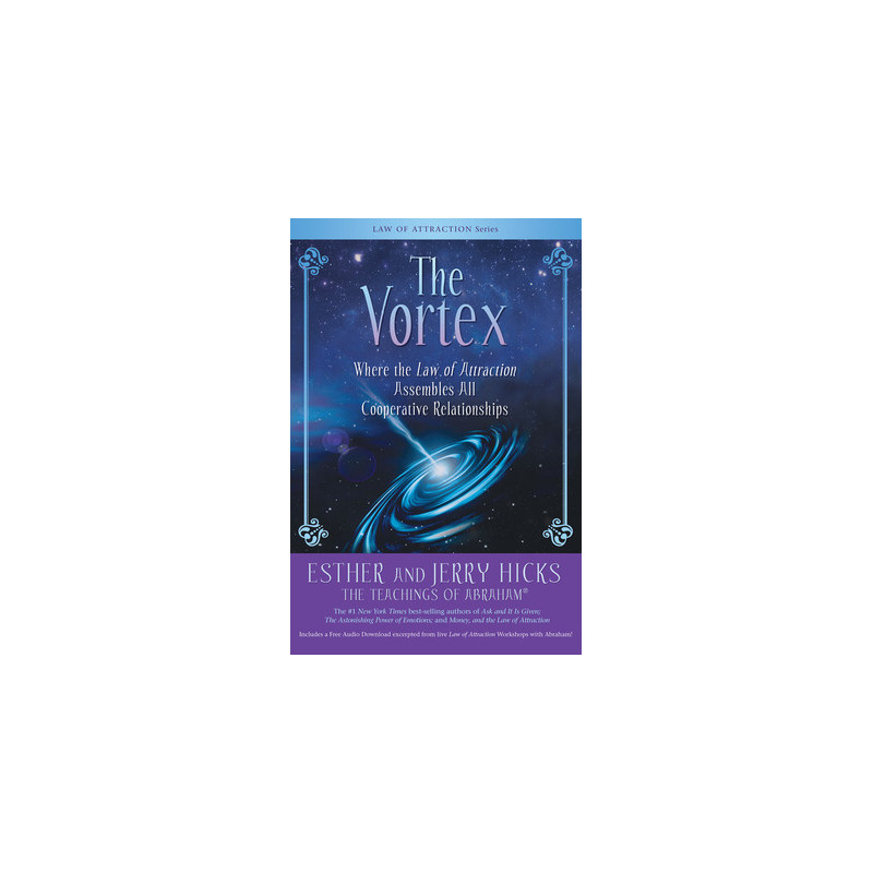 The Vortex: Where the Law of Attraction Assembles All Cooperative Relationships