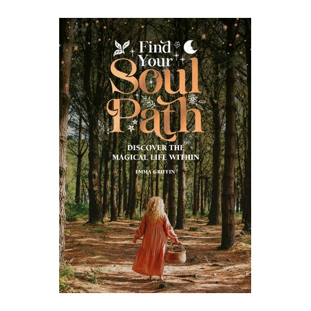 Find Your Soul Path: Discover the Sacred Life Within