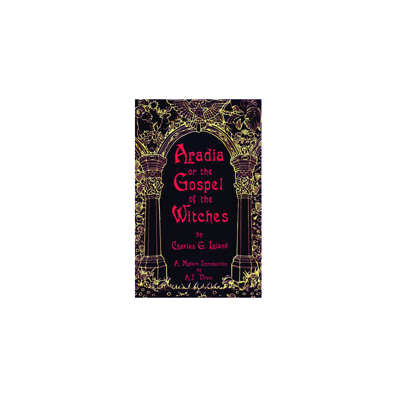 Aradia or the Gospel of the Witches