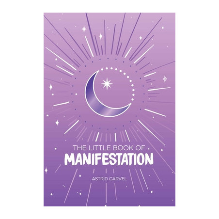 The Little Book of Manifestation