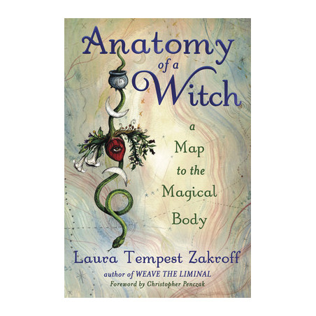 Anatomy of a Witch: A Map to the Magical Body