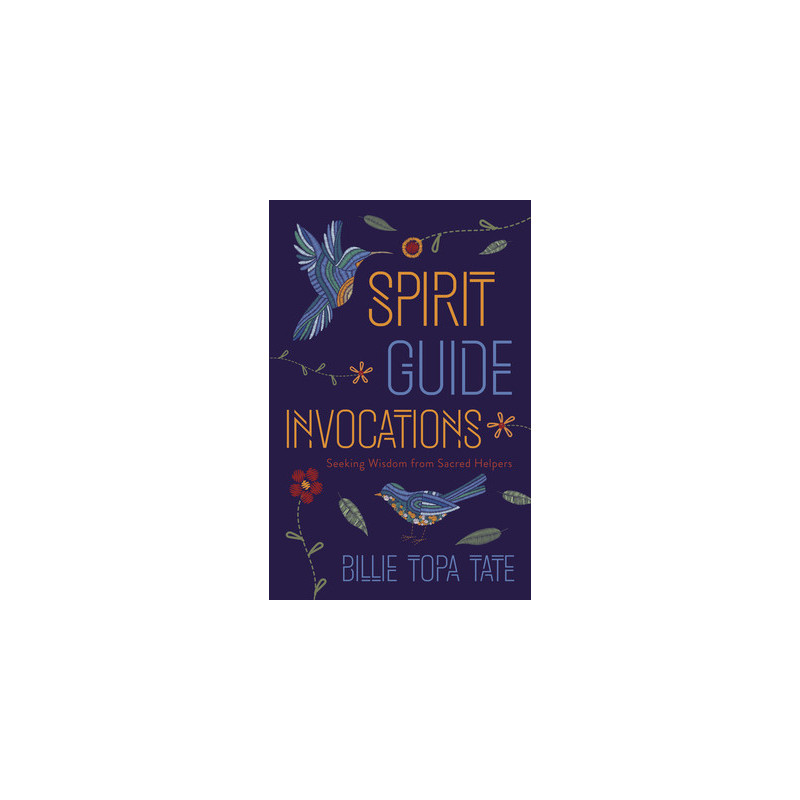 Spirit Guide Invocations: Seeking Wisdom from Sacred Helpers