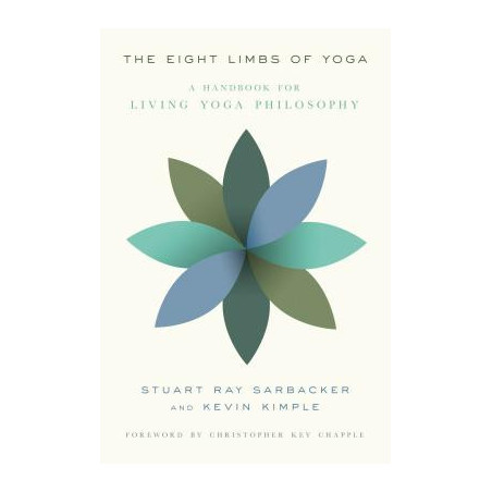 The Eight Limbs of Yoga: A Handbook for Living Yoga Philosophy