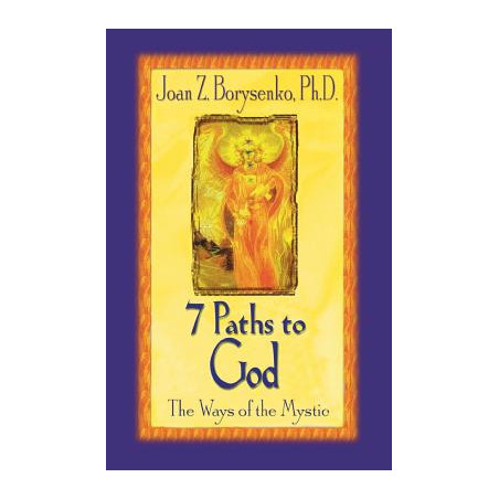 7 Paths to God: The Ways of the Mystic