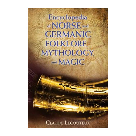 Encyclopedia of Norse and Germanic Folklore, Mythology, and Magic