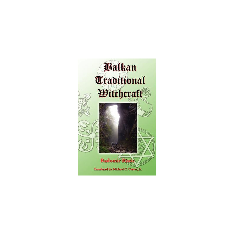 Balkan Traditional Witchcraft