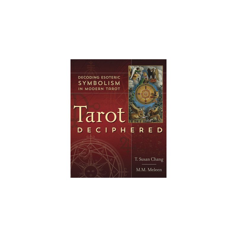 Tarot Deciphered: Decoding Esoteric Symbolism in Modern Tarot