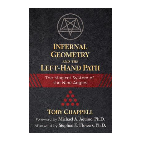 Infernal Geometry and the Left-Hand Path: The Magical System of the Nine Angles