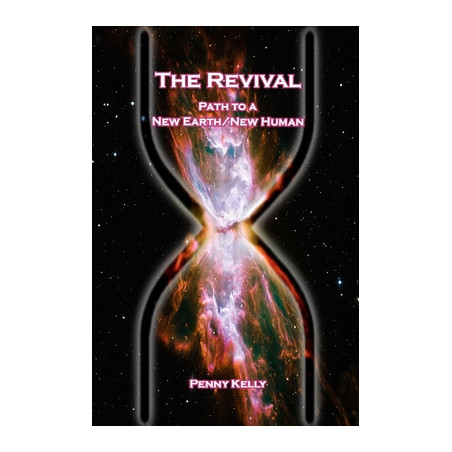 The Revival: Path to a New Earth/New Human