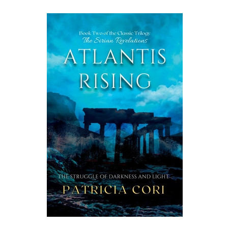 Atlantis Rising: The Struggle of Darkness and Light