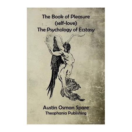 The Book of Pleasure: The Psychology of Ecstasy