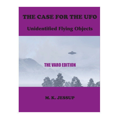 The Case for the UFO: The Varo Edition