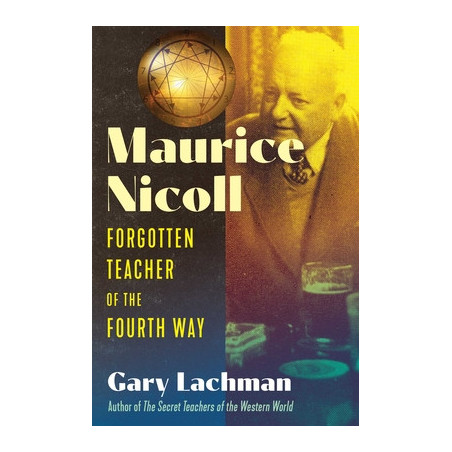 Maurice Nicoll: Forgotten Teacher of the Fourth Way